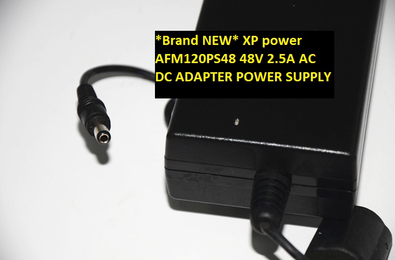 *Brand NEW* AFM120PS48 XP power 48V 2.5A AC DC ADAPTER POWER SUPPLY - Click Image to Close